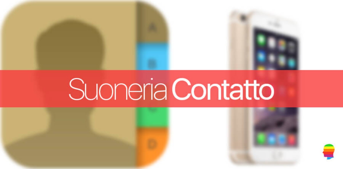 Assegnare suonerie differenti ai Contatti iPhone