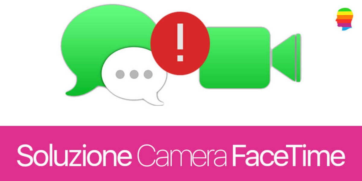 Fix, soluzione Camera FaceTime non presente o non collegata