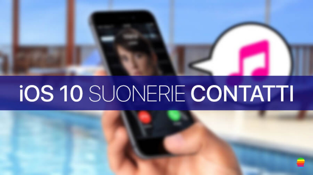 iOS 10, Suonerie Contatti personalizzate non funzionano