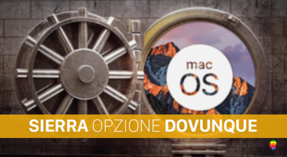 Sierra, Abilitare dovunque in consenti app scaricate - Sicurezza e Privacy