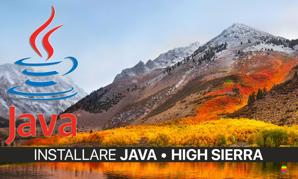 Scaricare e Installare Java su macOS High Sierra 10.13