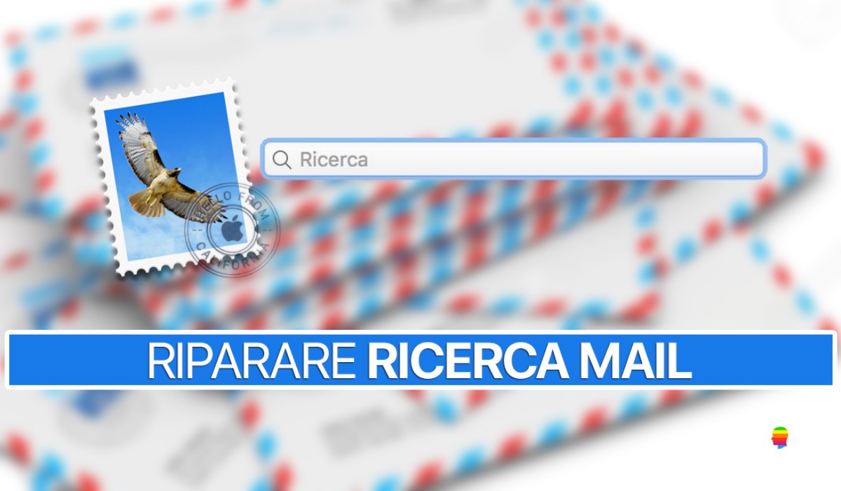 La ricerca su Mail di macOS non funziona: soluzione