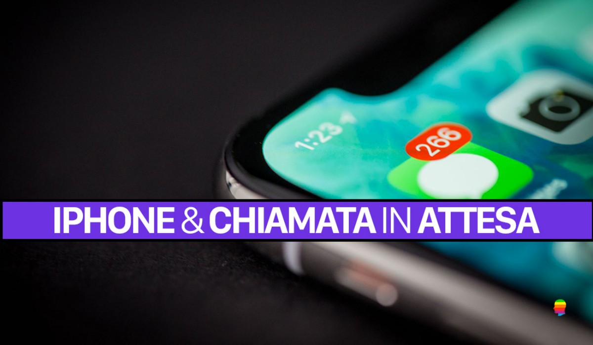 Ecco come mettere una chiamata in attesa con iPhone