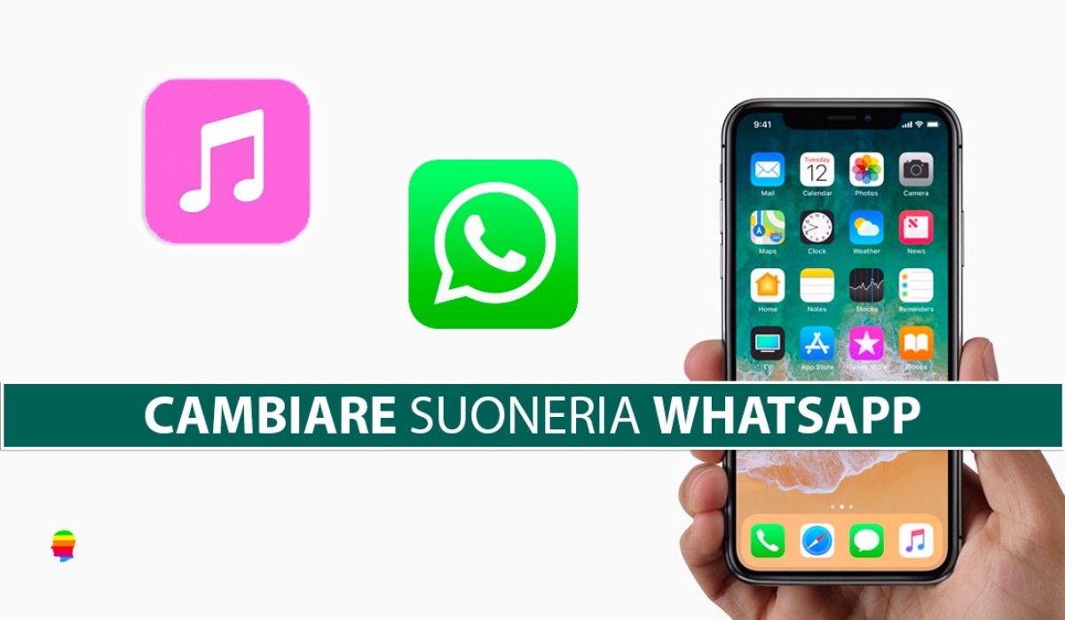 Cambiare suoneria chiamate WhatsApp iPhone, suono messaggi, suono gruppo