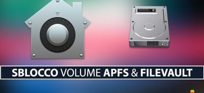 FileVault: Accedere, sbloccare disco o volume APFS da Terminale in Recovery Mode