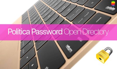 Impostare Politica password Open Directory su OS X Server