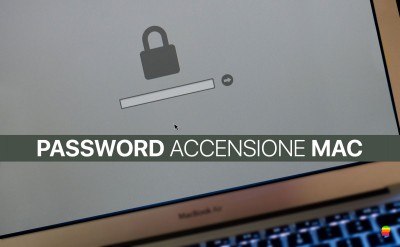 Impostare, attivare Password Avvio accensione del Mac