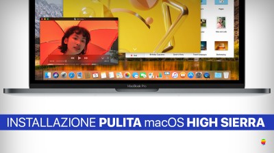 Installazione pulita di macOS High Sierra 10.13 su Mac