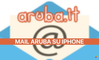 Configurare mail Aruba su iPhone e iPad