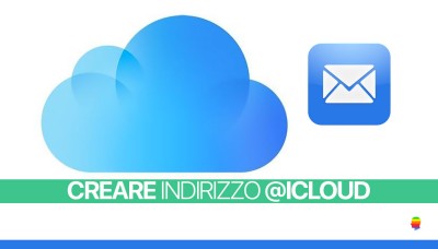 Creare account iCloud su iPhone, iPad e Mac