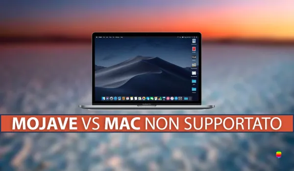 Installare macOS Mojave 10.14 su Mac non supportato