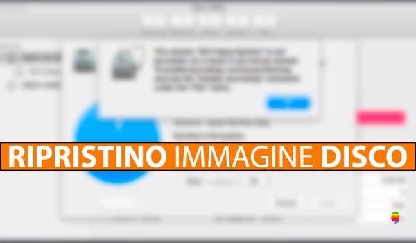 macOS Mojave, Ripristino immagine con Utility Disco