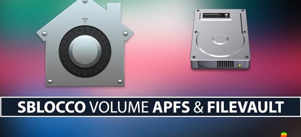FileVault: Accedere, sbloccare disco o volume APFS da Terminale in Recovery Mode
