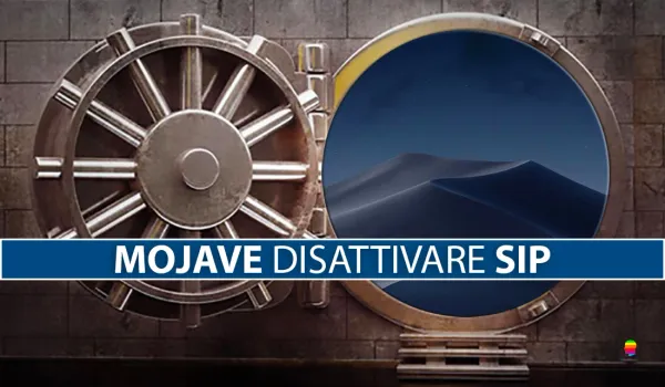 Mojave, Disattivare Protezione Integrità di Sistema