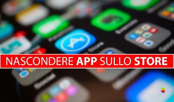 Come nascondere App scaricate su iPhone, iPad e Mac