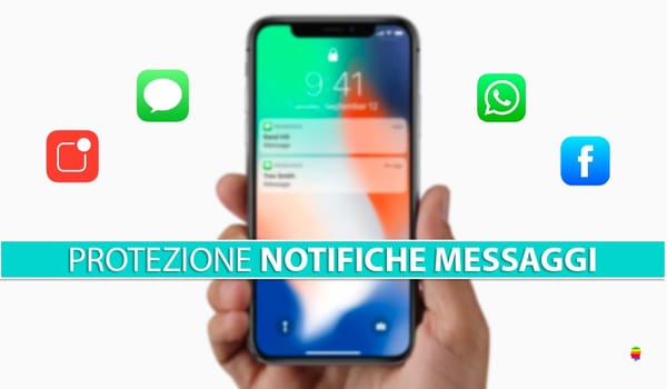 Proteggere notifiche messaggi nel blocco schermo di iPhone e iPad